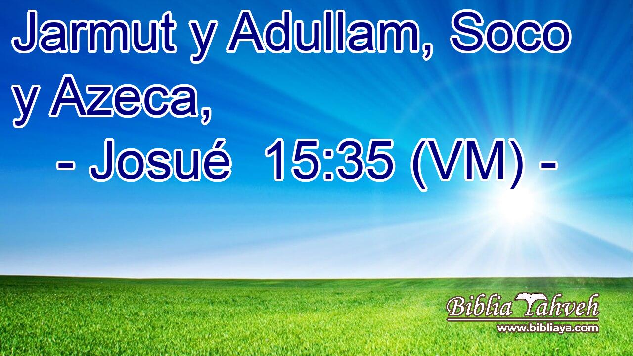  Jarmut y Adullam, Soco y Azeca, 