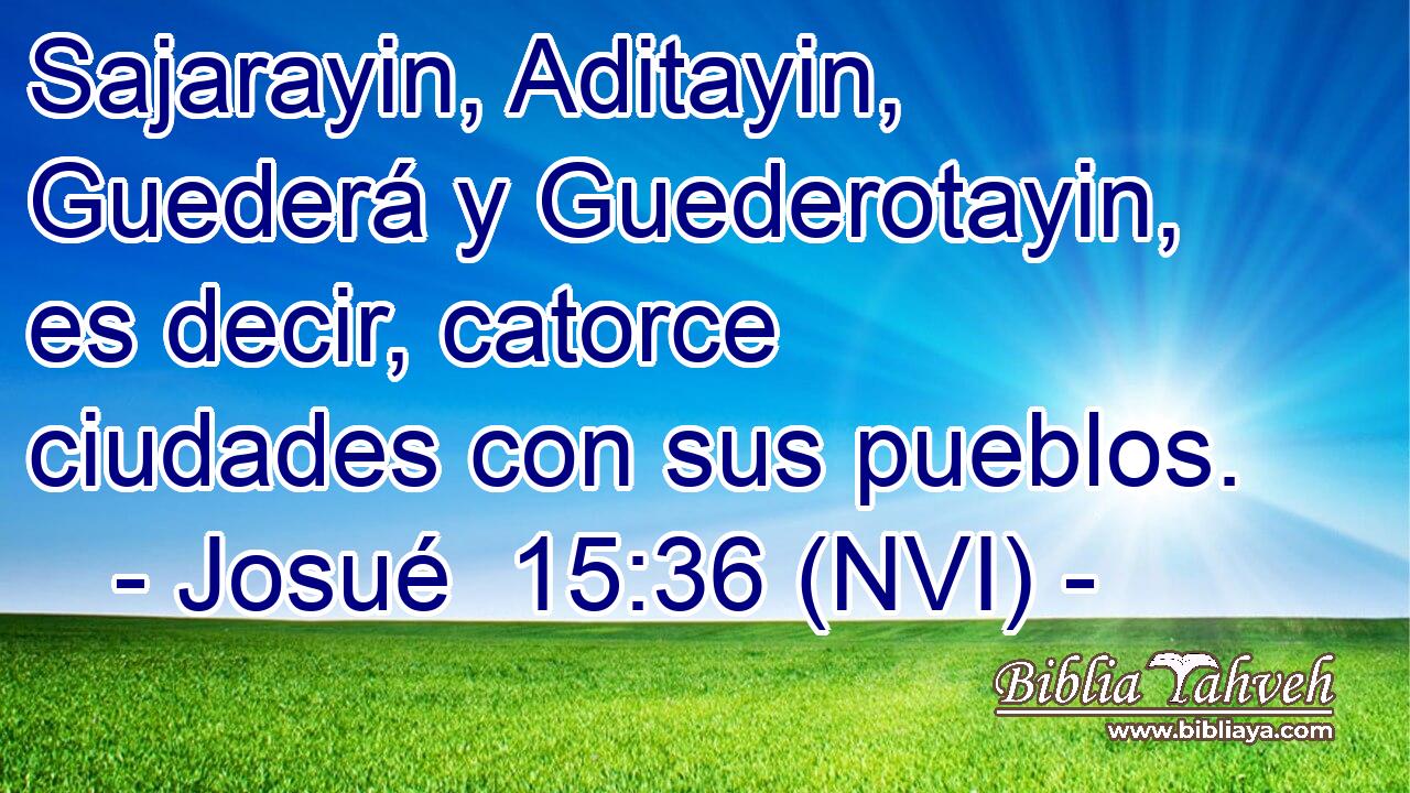  Sajarayin, Aditayin, Guederá y Guederotayin, es decir, catorce ciudades con sus pueblos. 