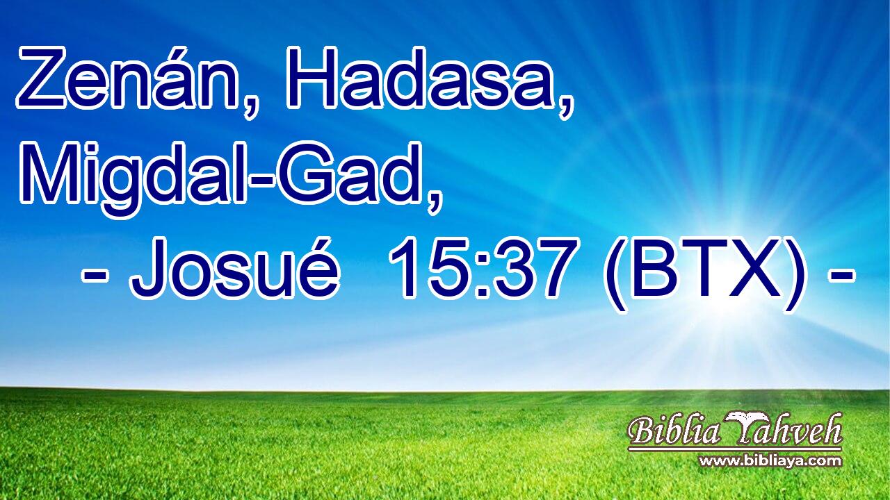 Zenán, Hadasa, Migdal-Gad,