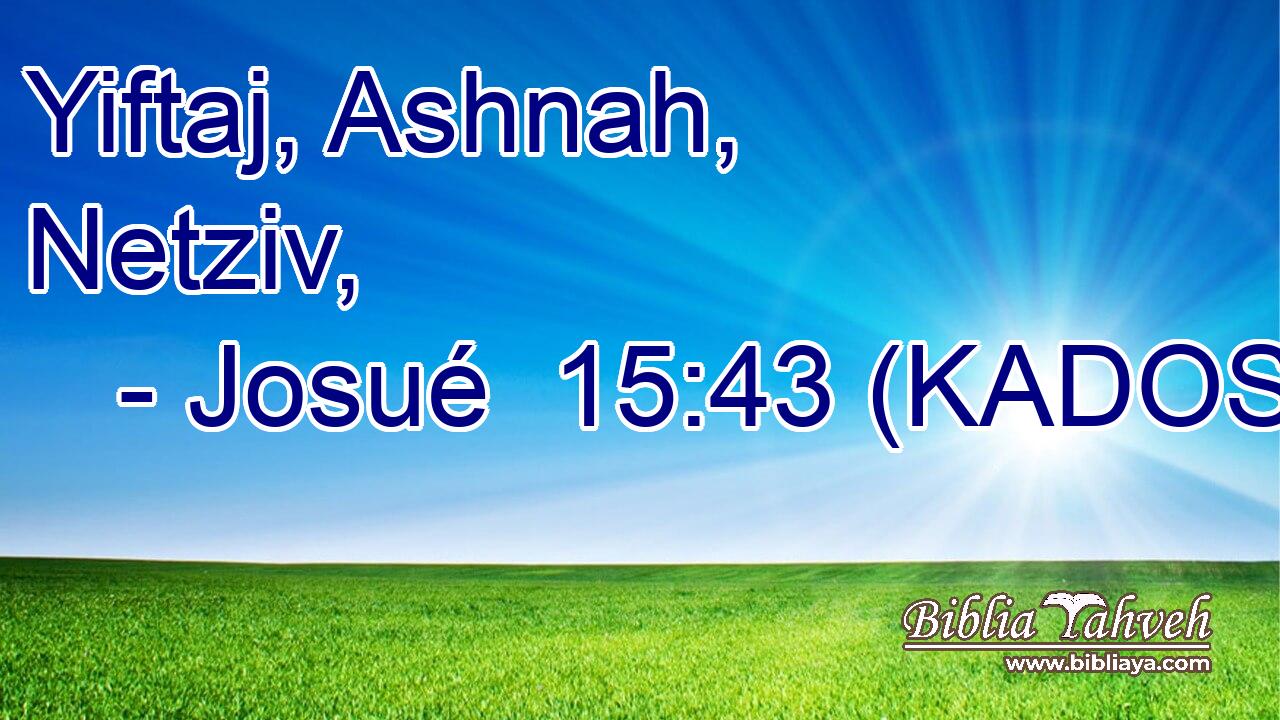  Yiftaj, Ashnah, Netziv, 