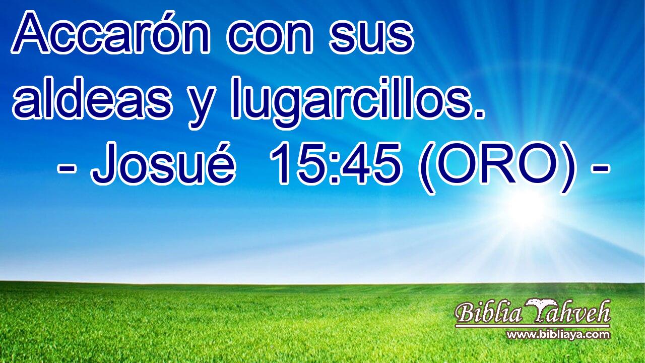  Accarón con sus aldeas y lugarcillos. 