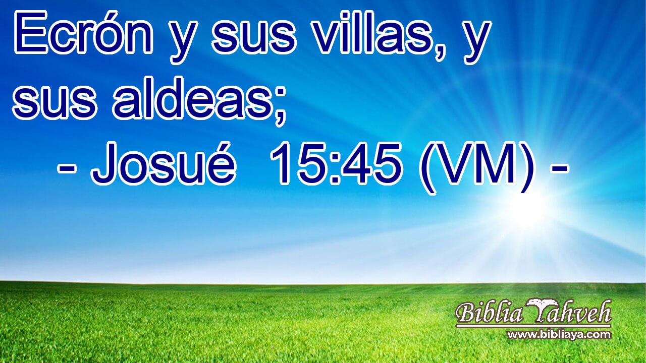  Ecrón y sus villas, y sus aldeas; 