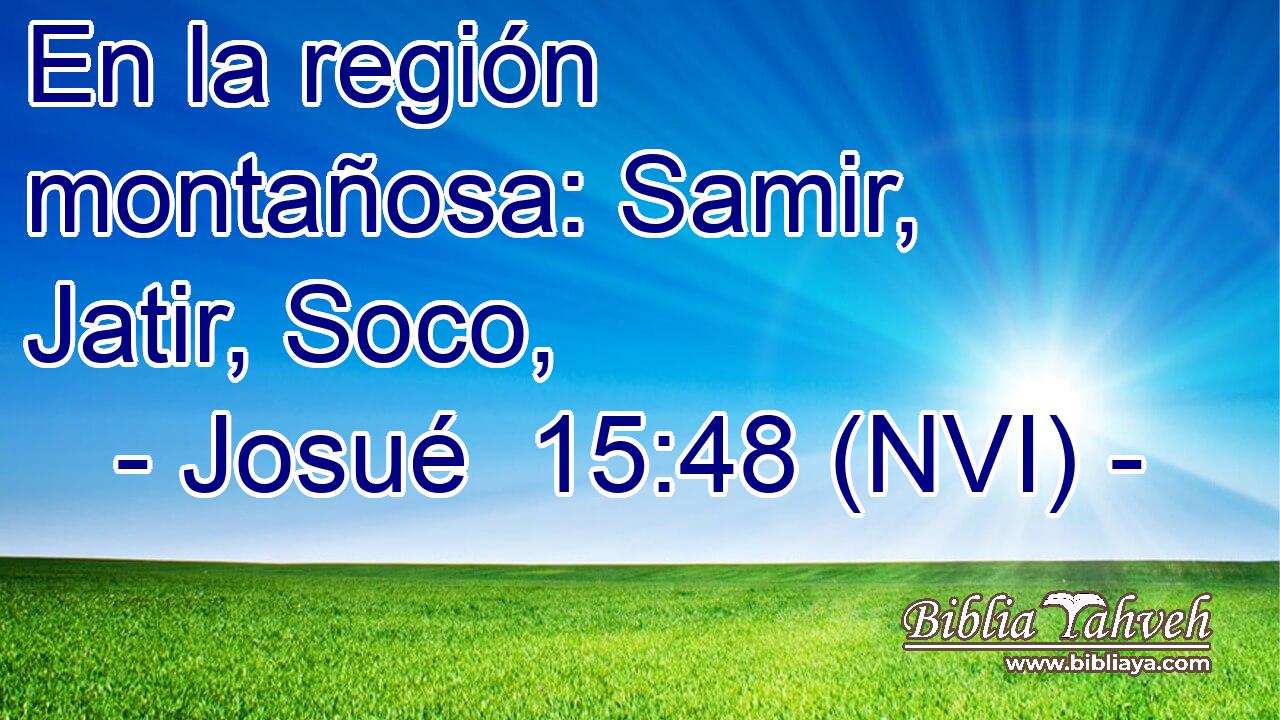  En la región montañosa: Samir, Jatir, Soco, 