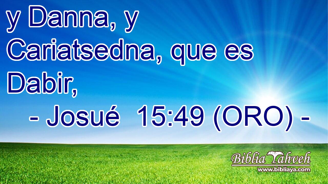  y Danna, y Cariatsedna, que es Dabir, 