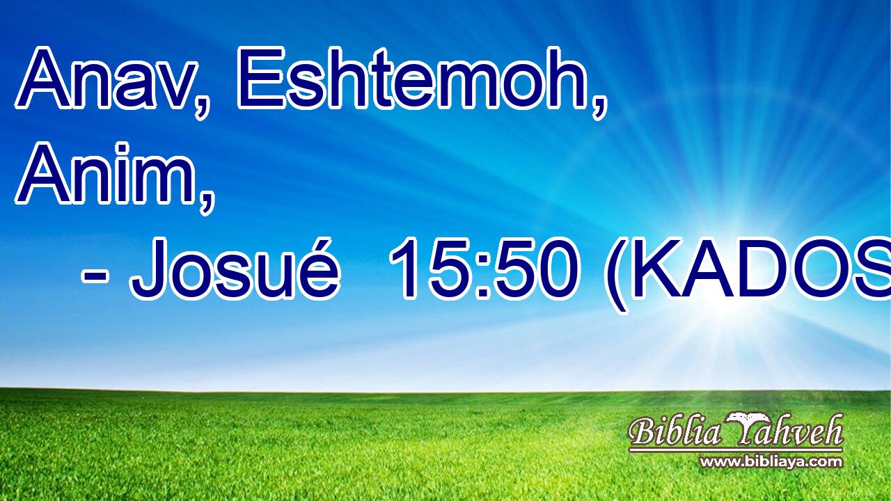  Anav, Eshtemoh, Anim, 