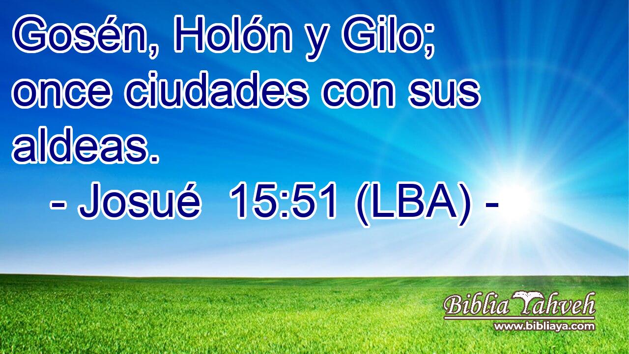 Gosén, Holón y Gilo; once ciudades con sus aldeas.