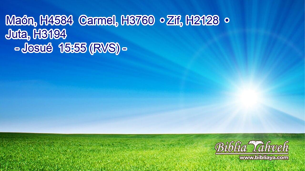 Maón, H4584  Carmel, H3760  • Zif, H2128  • Juta, H3194  