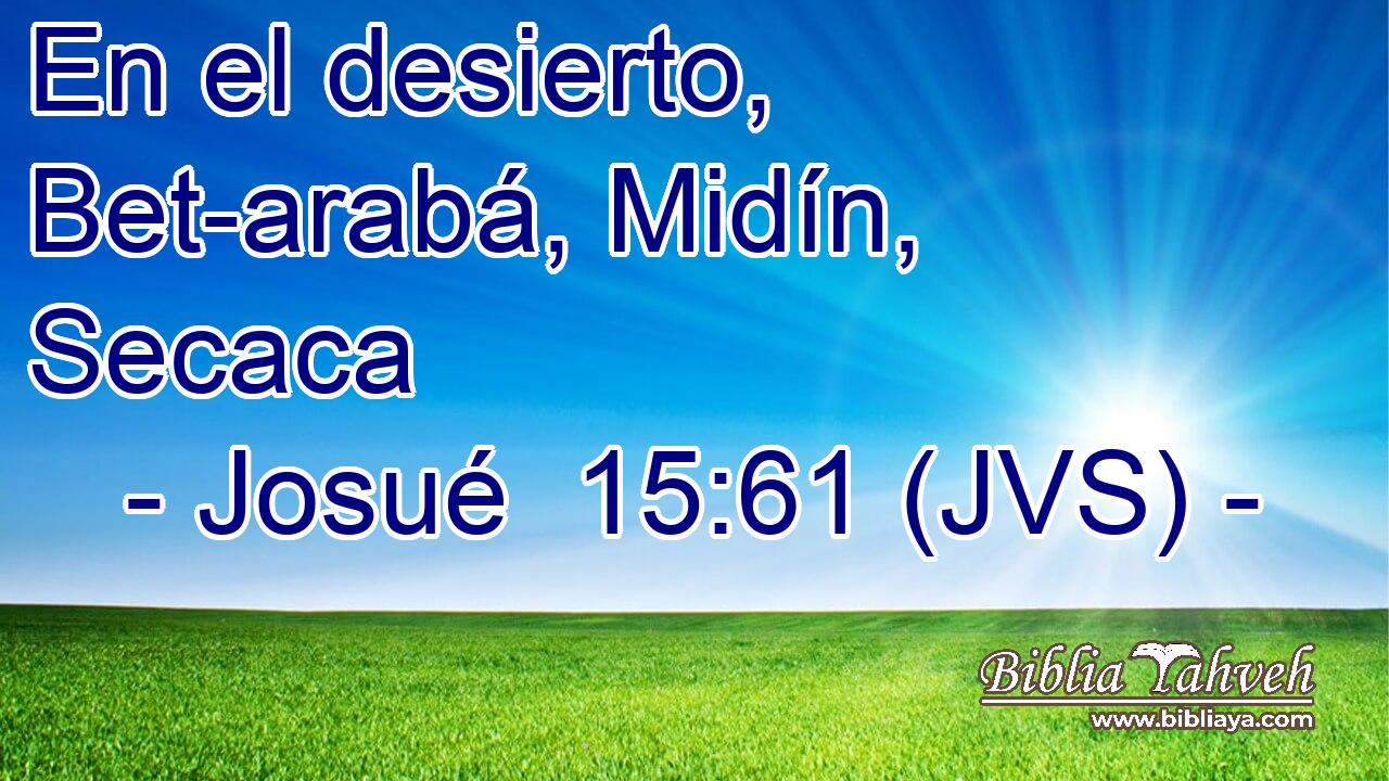 En el desierto, Bet-arabá, Midín, Secaca