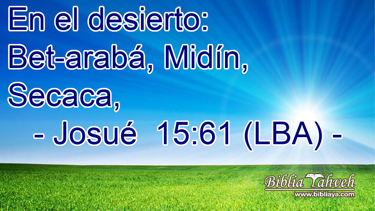 En el desierto: Bet-arabá, Midín, Secaca,