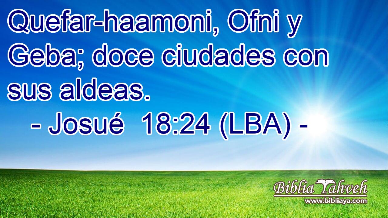 Quefar-haamoni, Ofni y Geba; doce ciudades con sus aldeas.