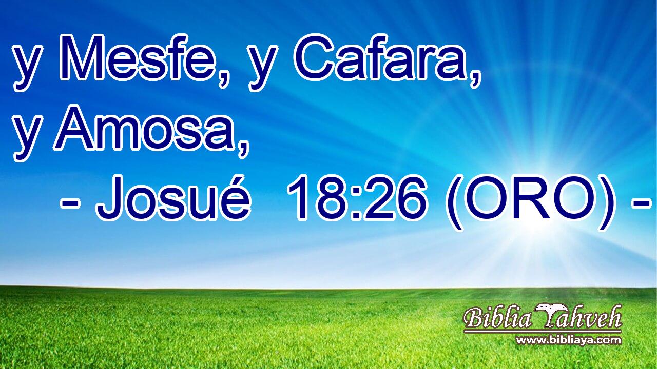  y Mesfe, y Cafara, y Amosa, 