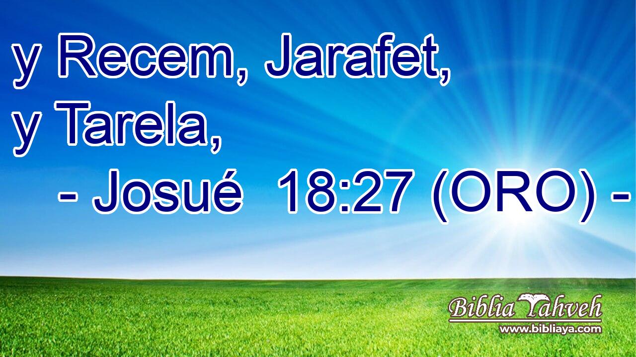  y Recem, Jarafet, y Tarela, 