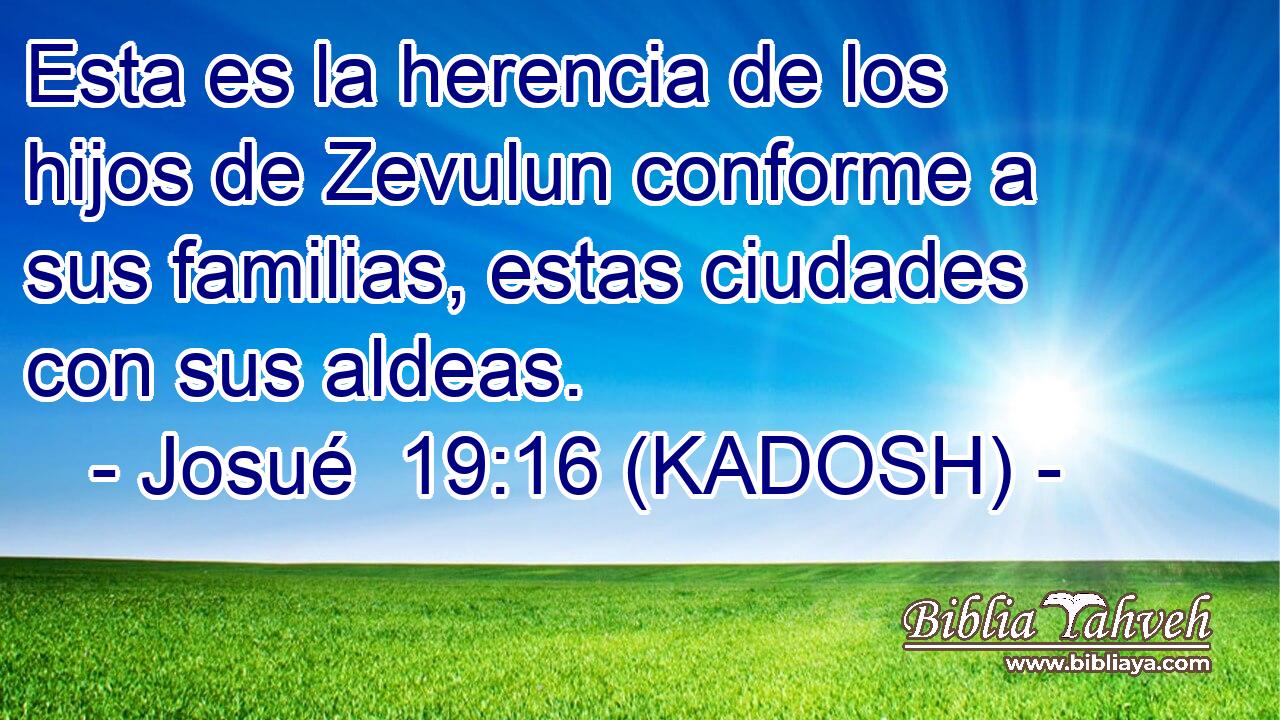  Esta es la herencia de los hijos de Zevulun conforme a sus familias, estas ciudades con sus aldeas. 