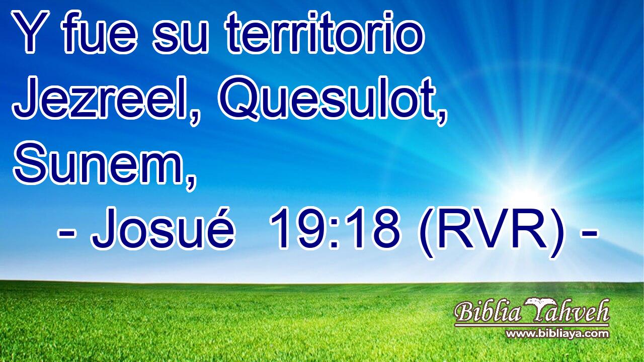 Y fue su territorio Jezreel, Quesulot, Sunem,