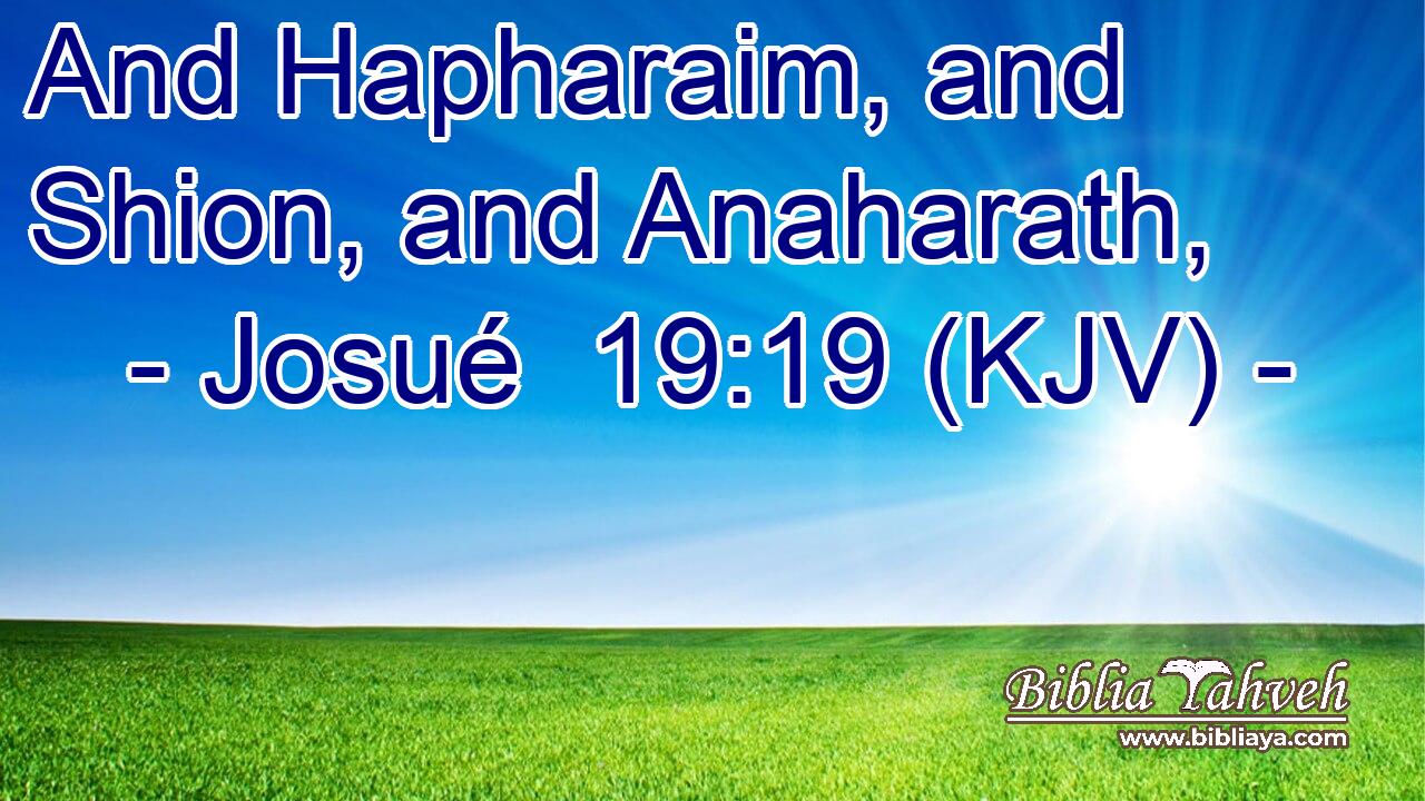 And Hapharaim, and Shion, and Anaharath,