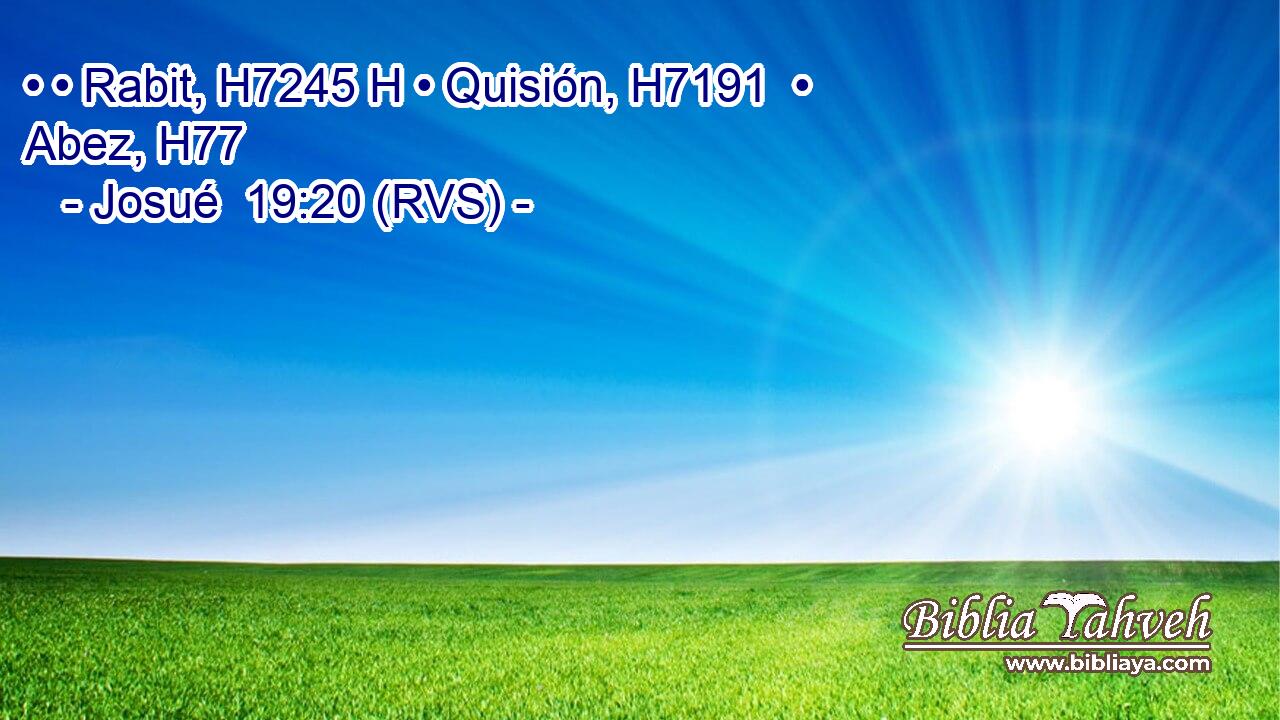 • • Rabit, H7245 H • Quisión, H7191  • Abez, H77  