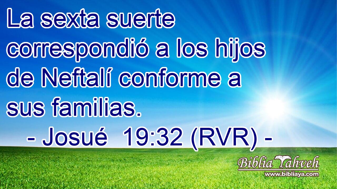 La sexta suerte correspondió a los hijos de Neftalí conforme a sus familias.