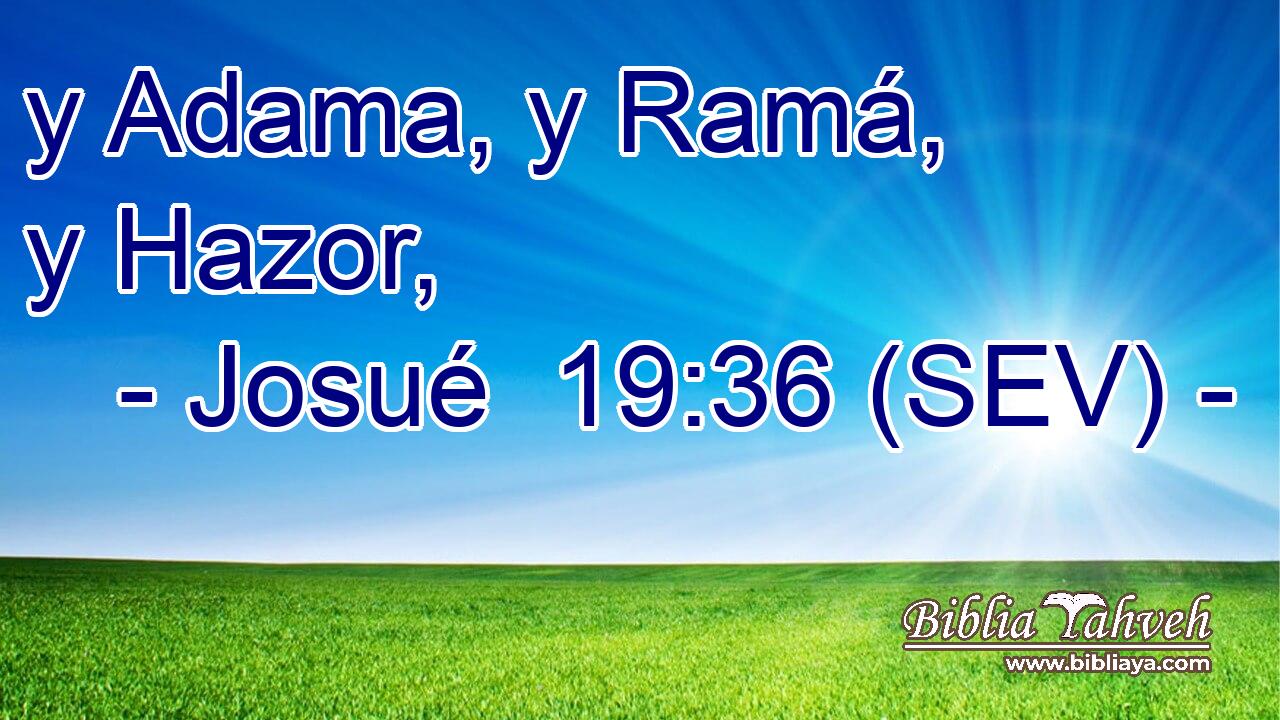 y Adama, y Ramá, y Hazor,