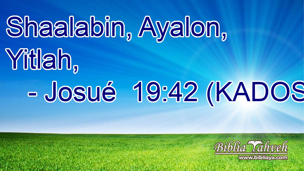  Shaalabin, Ayalon, Yitlah, 