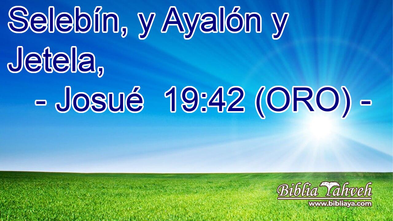  Selebín, y Ayalón y Jetela, 