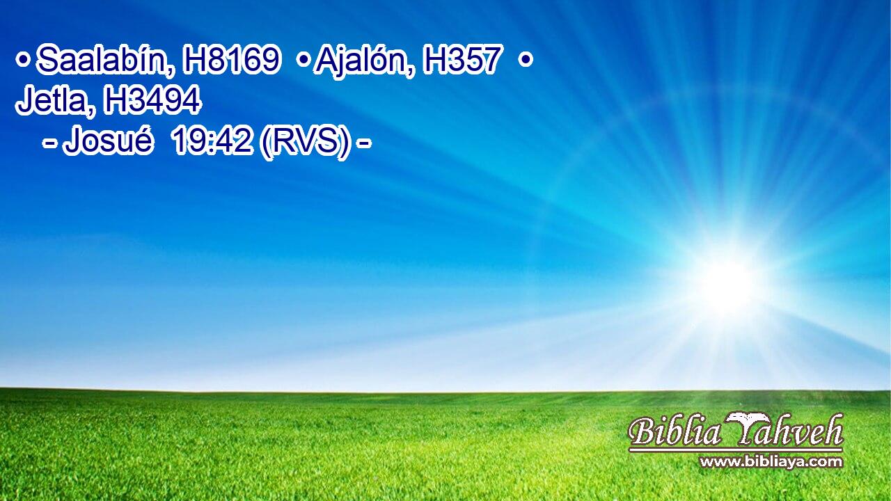 • Saalabín, H8169  • Ajalón, H357  • Jetla, H3494  