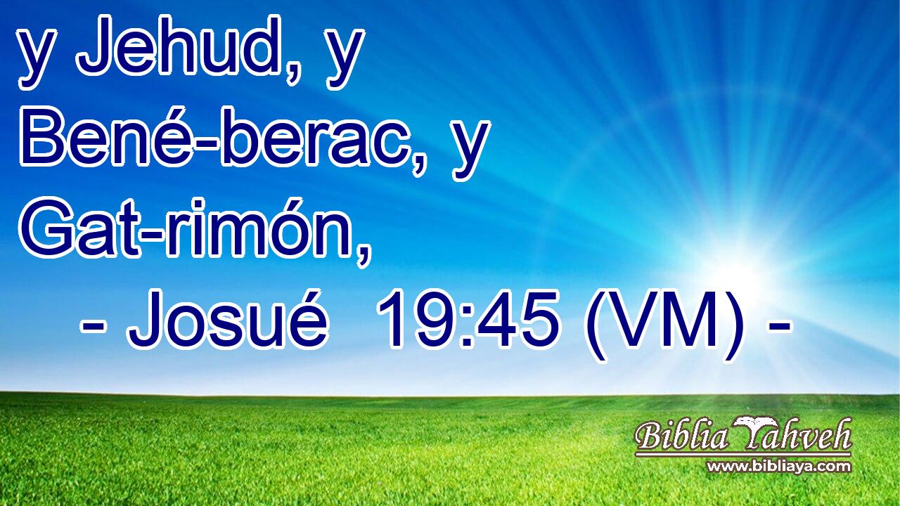  y Jehud, y Bené-berac, y Gat-rimón, 