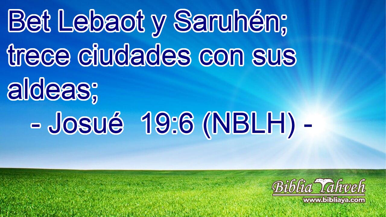  Bet Lebaot y Saruhén; trece ciudades con sus aldeas; 
