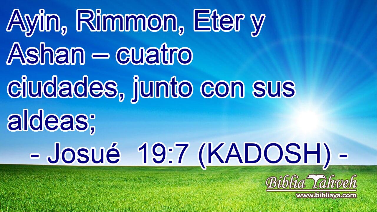  Ayin, Rimmon, Eter y Ashan – cuatro ciudades, junto con sus aldeas; 