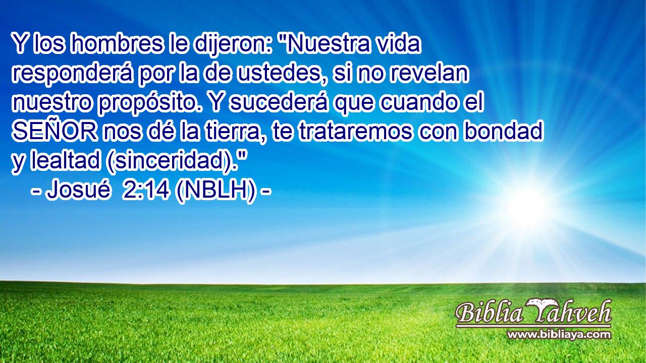  Y los hombres le dijeron: 