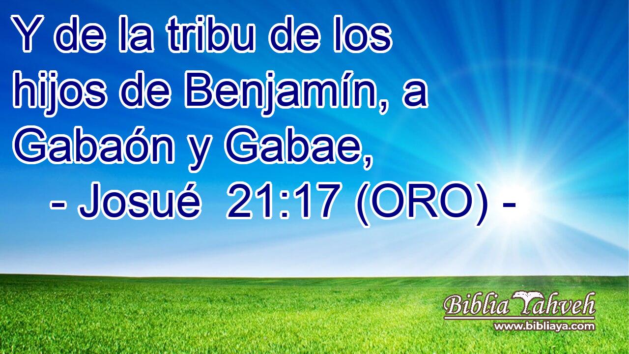  Y de la tribu de los hijos de Benjamín, a Gabaón y Gabae, 