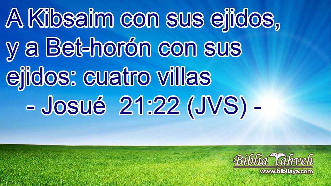 A Kibsaim con sus ejidos, y a Bet-horón con sus ejidos: cuatro villas