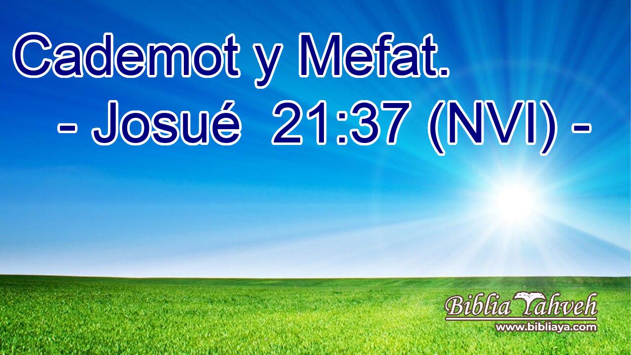  Cademot y Mefat. 