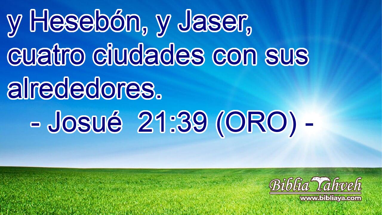  y Hesebón, y Jaser, cuatro ciudades con sus alrededores. 