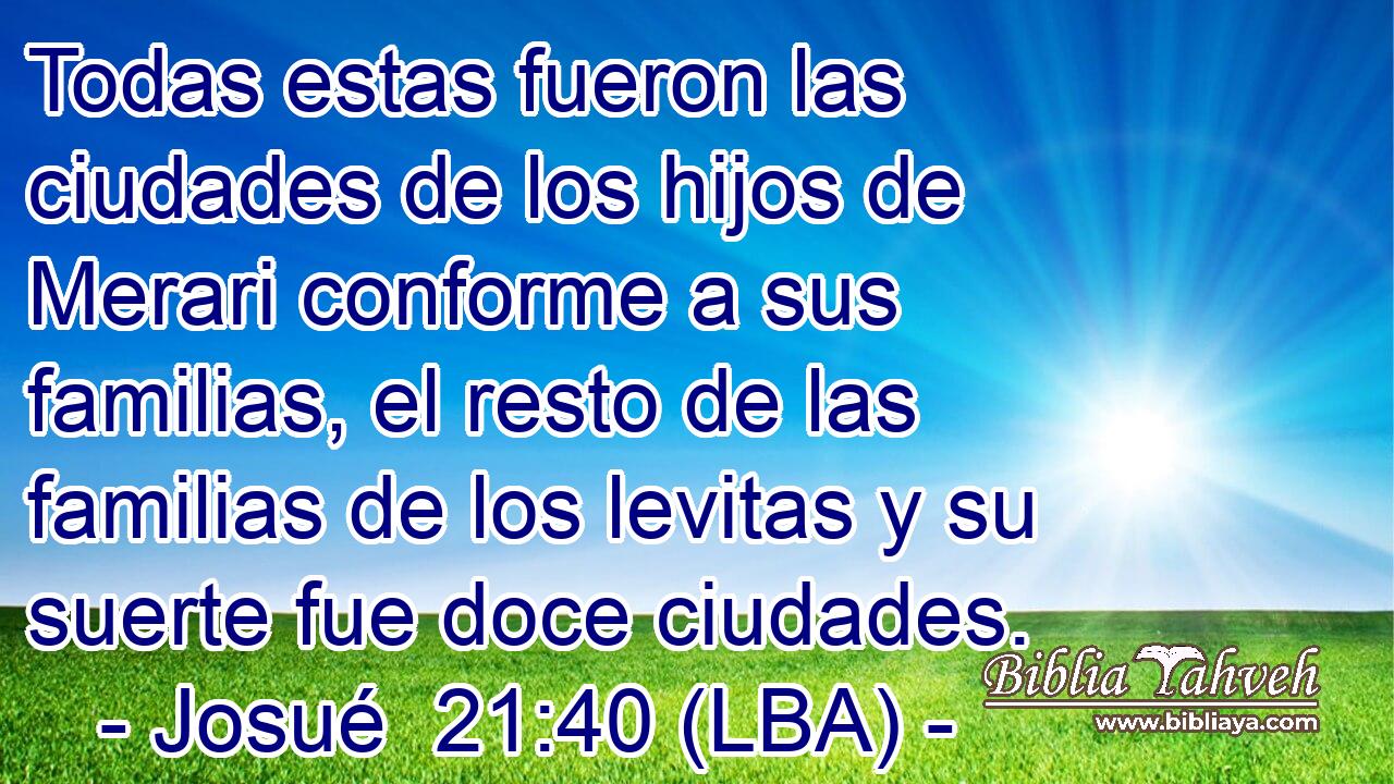 Todas estas fueron las ciudades de los hijos de Merari conforme a sus familias, el resto de las familias de los levitas y su suerte fue doce ciudades.