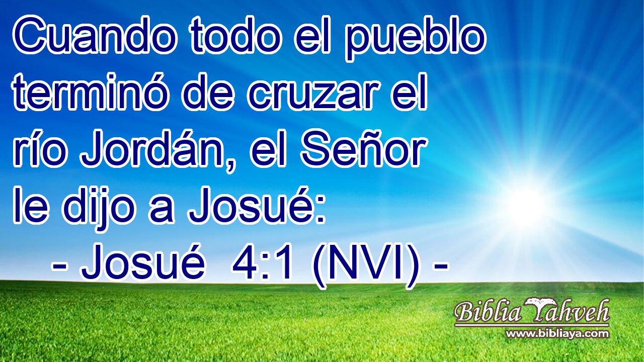  Cuando todo el pueblo terminó de cruzar el río Jordán, el Señor le dijo a Josué: 