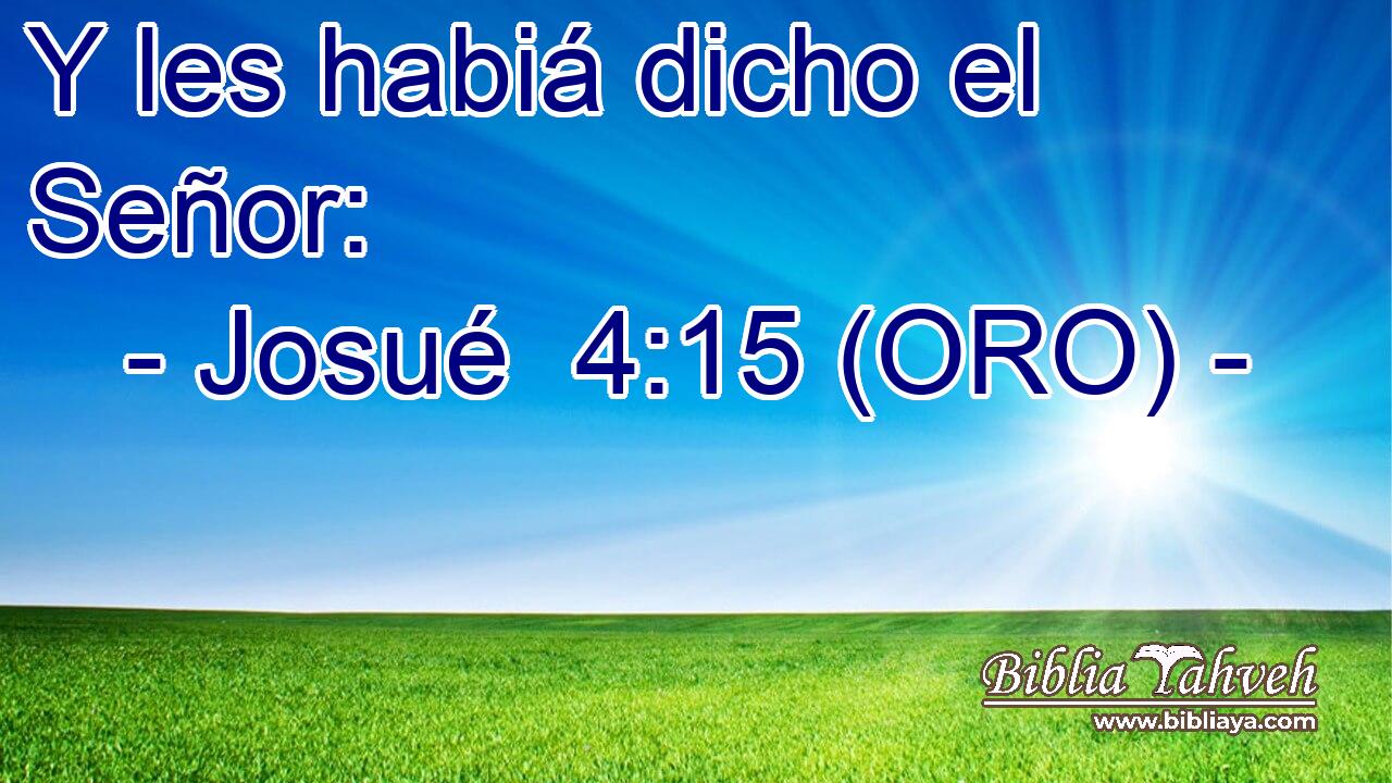  Y les habiá dicho el Señor: 