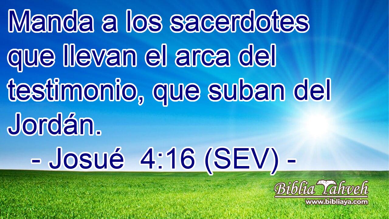 Manda a los sacerdotes que llevan el arca del testimonio, que suban del Jordán.