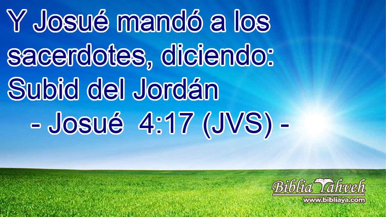 Y Josué mandó a los sacerdotes, diciendo: Subid del Jordán