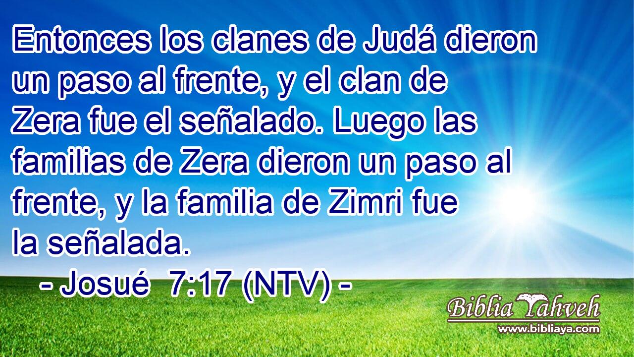 Entonces los clanes de Judá dieron un paso al frente, y el clan de Zera fue el señalado. Luego las familias de Zera dieron un paso al frente, y la familia de Zimri fue la señalada.