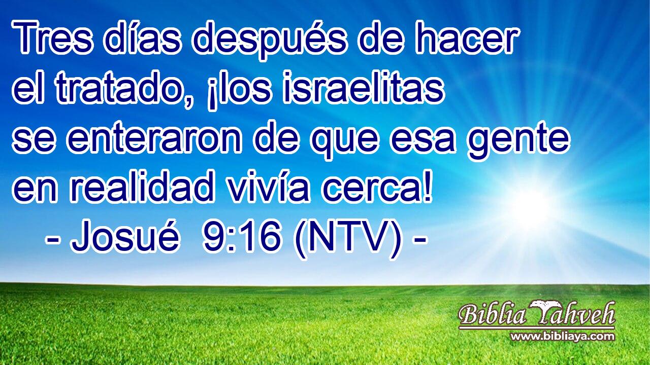 Tres días después de hacer el tratado, ¡los israelitas se enteraron de que esa gente en realidad vivía cerca!