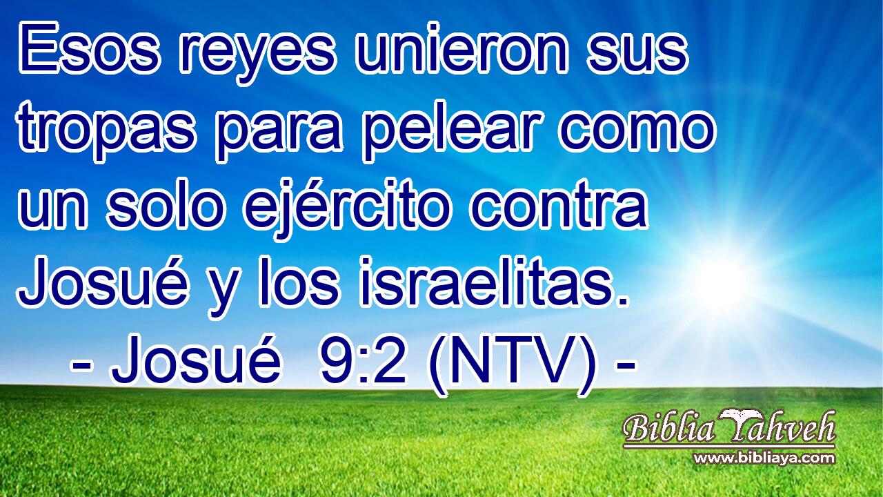 Esos reyes unieron sus tropas para pelear como un solo ejército contra Josué y los israelitas.