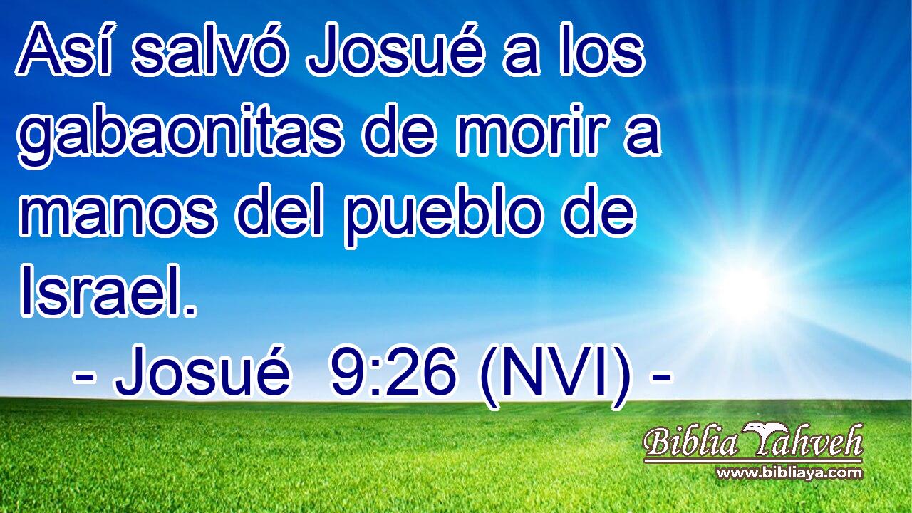  Así salvó Josué a los gabaonitas de morir a manos del pueblo de Israel. 