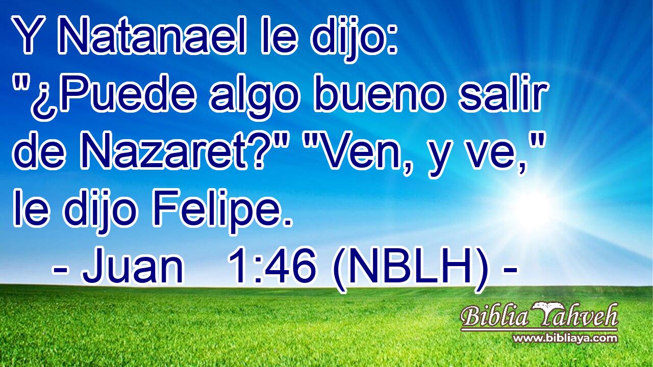  Y Natanael le dijo: 