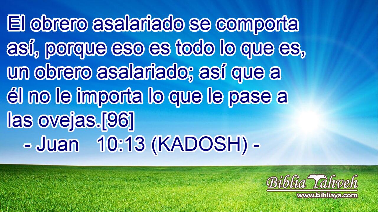  El obrero asalariado se comporta así, porque eso es todo lo que es, un obrero asalariado; así que a él no le importa lo que le pase a las ovejas.[96] 