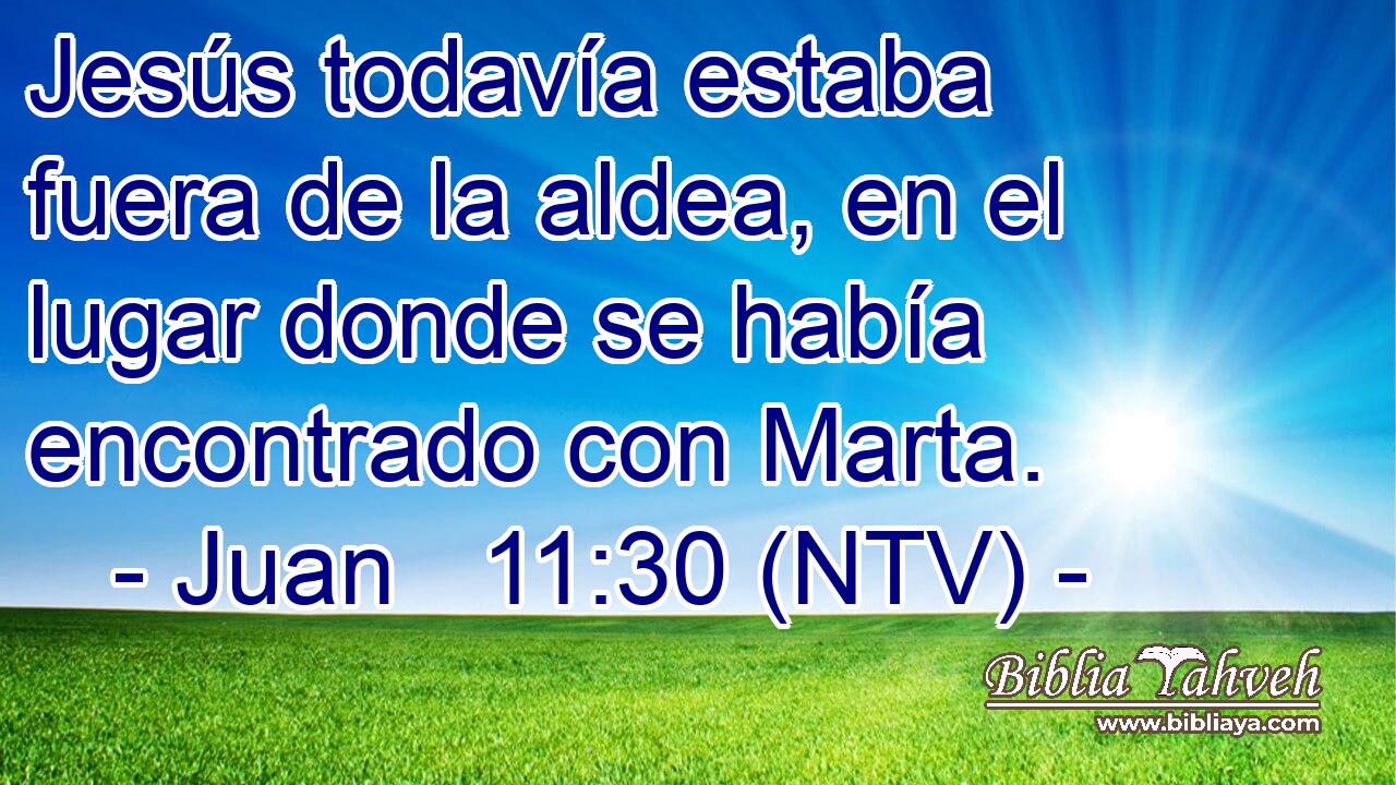 Jesús todavía estaba fuera de la aldea, en el lugar donde se había encontrado con Marta.