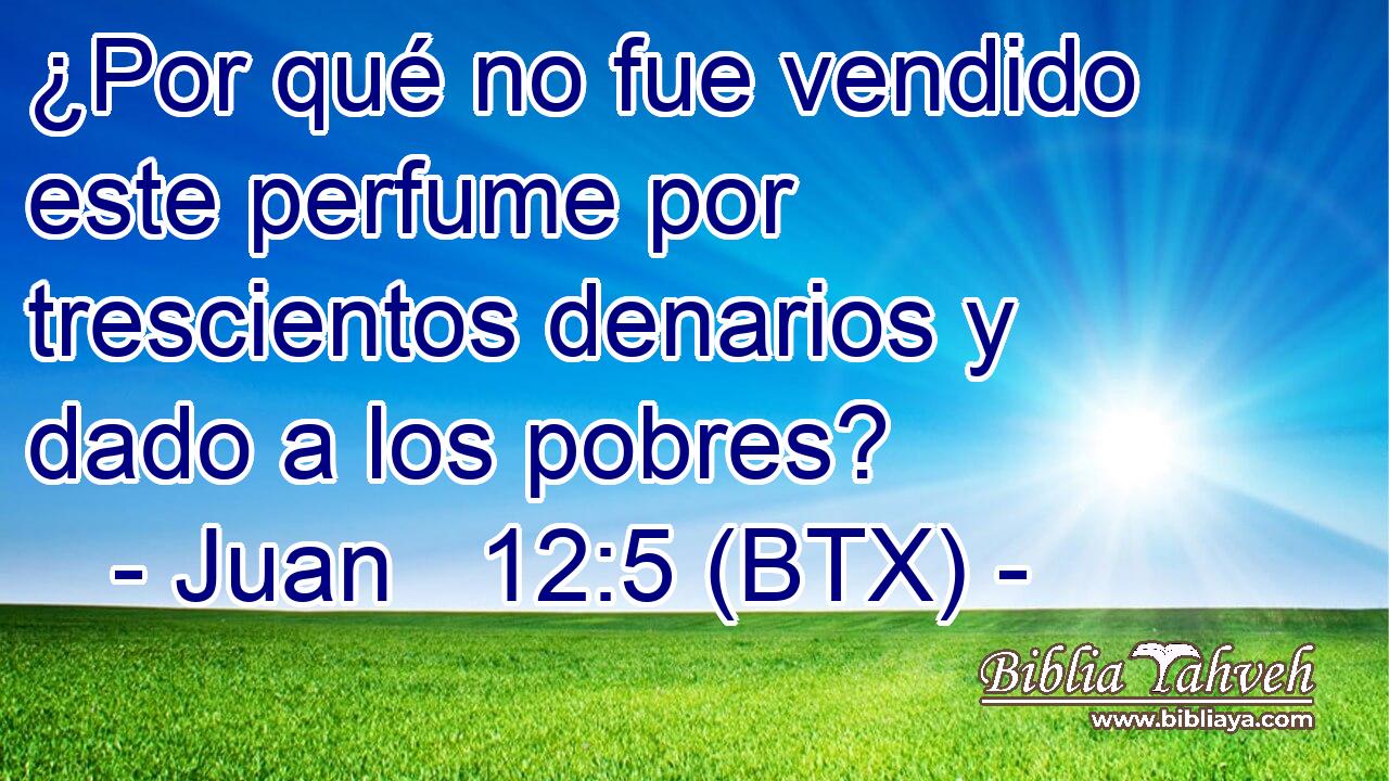 ¿Por qué no fue vendido este perfume por trescientos denarios y dado a los pobres?