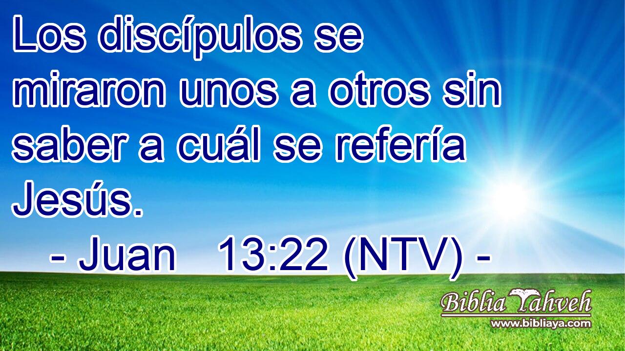 Los discípulos se miraron unos a otros sin saber a cuál se refería Jesús.