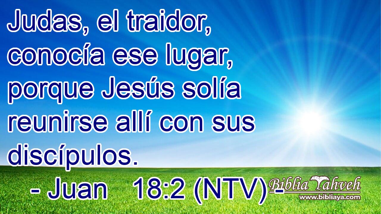 Judas, el traidor, conocía ese lugar, porque Jesús solía reunirse allí con sus discípulos.