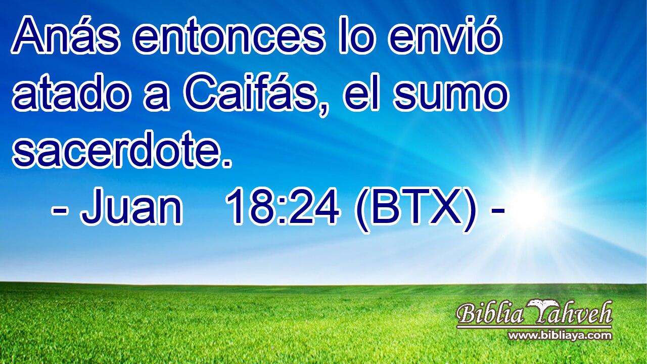 Anás entonces lo envió atado a Caifás, el sumo sacerdote.