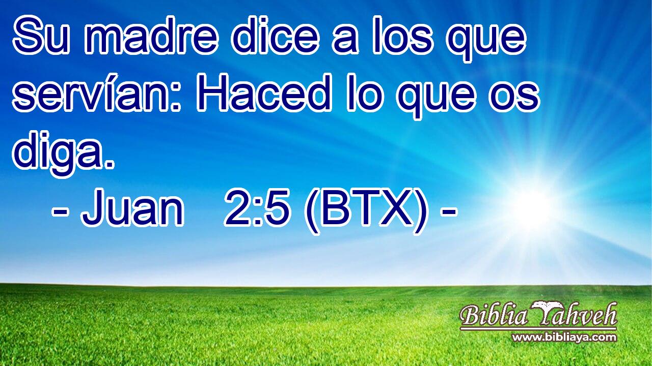 Su madre dice a los que servían: Haced lo que os diga.